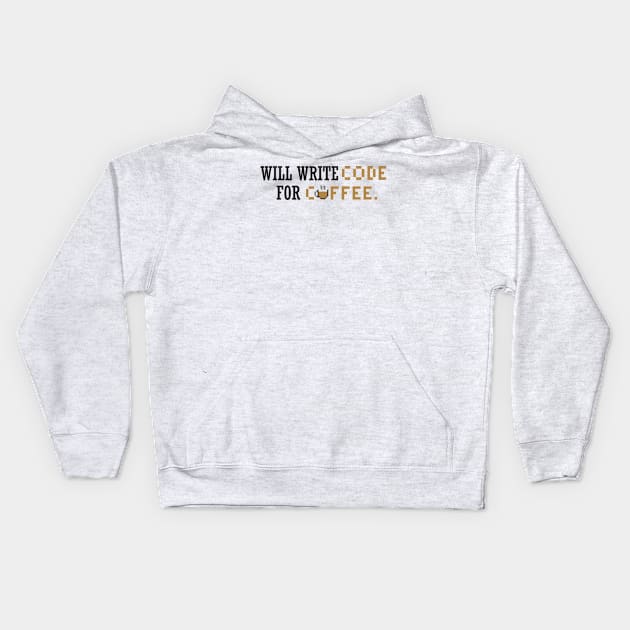 Will write code for coffee Kids Hoodie by nektarinchen